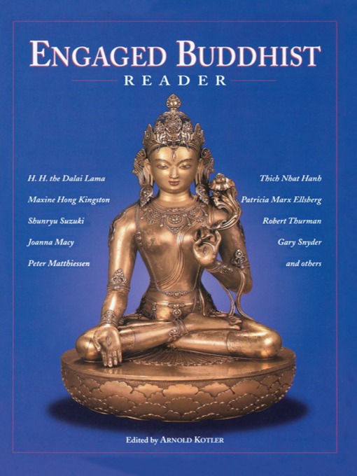 Title details for Engaged Buddhist Reader by Arnold Kotler - Available